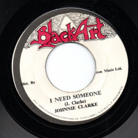 (7") JOHNNY CLARKE - I NEED SOMEONE / VERSION