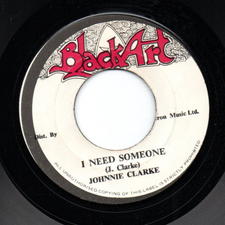 (7") JOHNNY CLARKE - I NEED SOMEONE / VERSION
