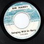 (7") SIR HARRY  - UNIVERSE / SWINGING WITH SIR HARRY VERSION