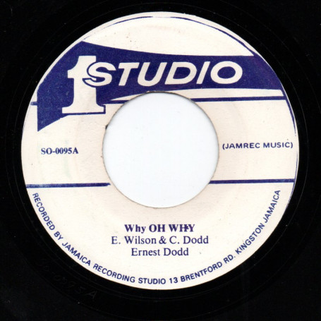(7") ERNEST DODD - WHY OH WHY / ERNEST & SOUND DIMENSION - VERSION