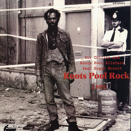 (12") SIR COLLINS & ROOTS POOL ALLSTARS FEATURING SUGAR MINOTT - ROOTS POOL ROCK