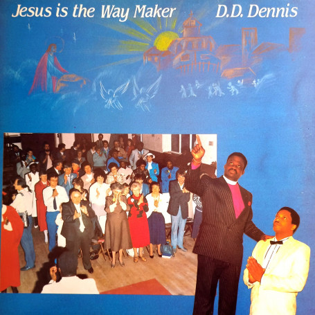 (LP) D.D. DENNIS - JESUS IS THE WAY MAKER