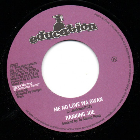 (7") RANKING JOE - ME NO LOVE WA GWAN / TU SHUNG PENG & DOGGIE WARDROP - ME NO LOVE DUB