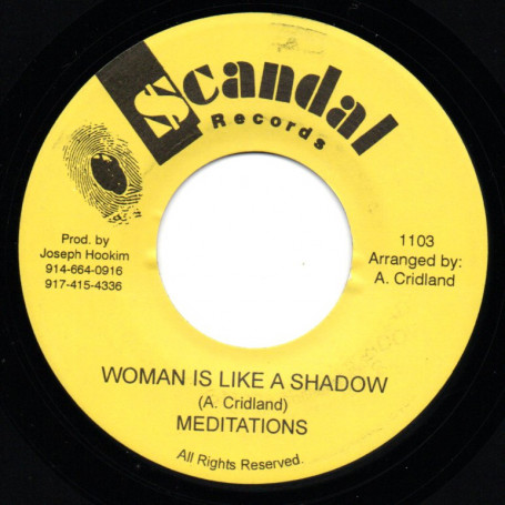 (7") MEDITATIONS - WOMAN IS LIKE A SHADOW / VERSION