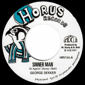 (7") GEORGE DEKKER - SINNER MAN / REAP WHAT YOU SOW DUB