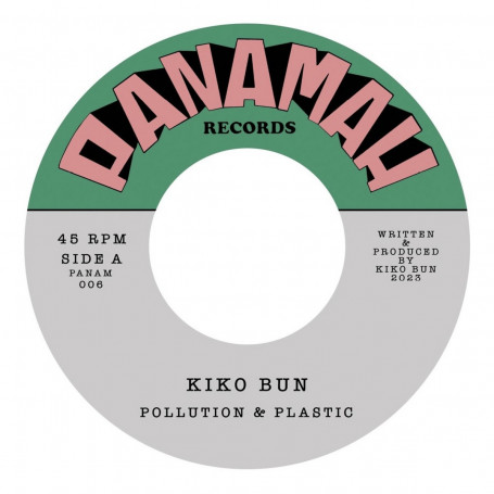 (7") KIKO BUN - POLLUTION & PLASTIC / POLLUTION & PLASTIC DUB