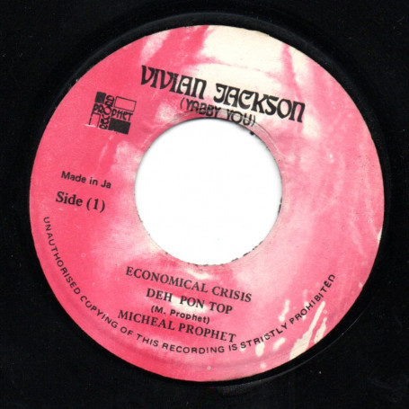 (7") MICHAEL PROPHET - ECONOMICAL CRISIS DEH PON TOP / VERSION