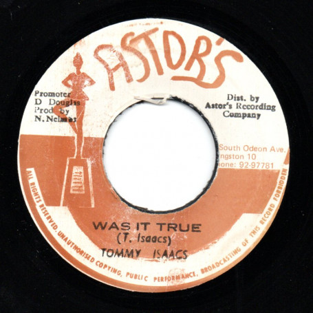 (7") TOMMY ISAACS - WAS IT TRUE / VERSION