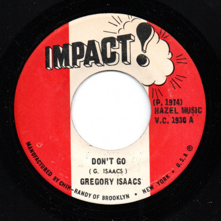 (7") GREGORY ISAACS - DON'T GO / GG ALL STARS - DUB WISE