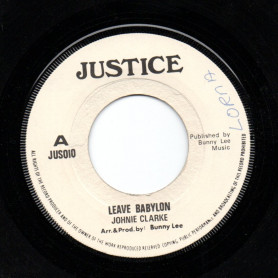 (7") JOHNIE CLARKE - LEAVE BABYLON / I ROY - RASTA PICKNEY