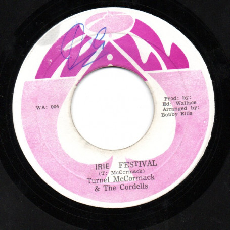 (7") TURNEL McCORMACK & THE CORDELLS - IRIE FESTIVAL / FABULOUS FIVE INC - INSTRUMENTAL