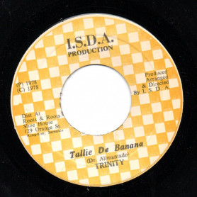 (7") TRINITY - TALLIE DE BANANA / THE FIELDS - VERSION