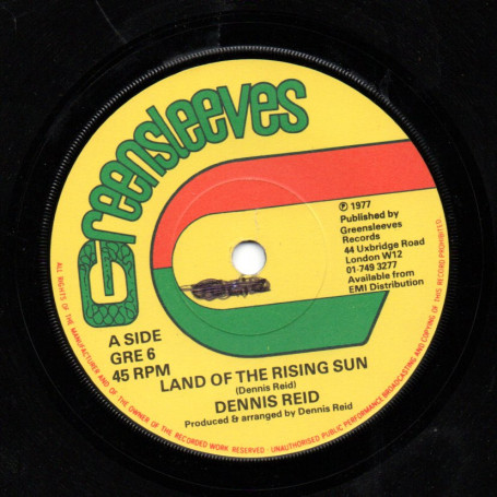 (7") DENNIS REID - LAND OF THE RISING SUN / DENNIS REID & REVOLUTIONAIRES - RISING SUN VERSION