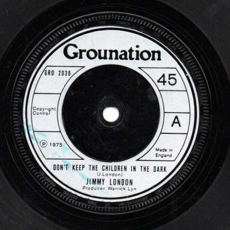 (7") JIMMY LONDON - DON'T KEEP THE CHILDREN IN THE DARK / VERSION