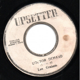 (7") LEO GRAHAM - DOCTOR DEMAND / UPSETTERS - BLACK CAT