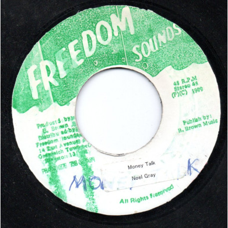 (7") NOEL GRAY - MONEY TALK / VERSION