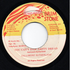 (7") GALLIMORE SUTHERLAND - YOU CAN'T STOP NATTY DREAD / VERSION