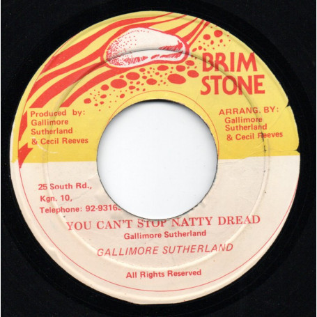 (7") GALLIMORE SUTHERLAND - YOU CAN'T STOP NATTY DREAD / VERSION
