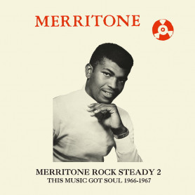 (2xLP) VARIOUS ARTISTS - MERRITONE ROCKSTEADY 2 : THIS MUSIC GOT SOUL 1966 - 1967