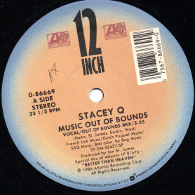 (12") STACEY Q - MUSIC OUT OF BOUNDS VOCAL / RADIO EDIT / INSTUMENTAL