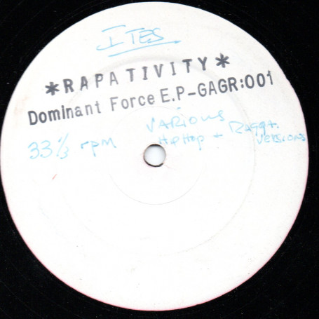 (12") DOMINANT FORCE - RAPATIVITY (LET ME GIVE YOU SOME) / CRIMINALS