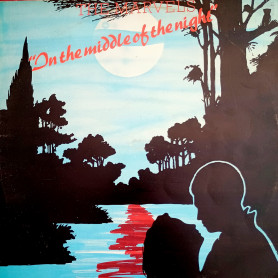 (LP) THE MARVELS - IN THE MIDDLE OF THE NIGHT