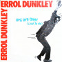 (12") ERROL DUNKLEY - BYE BYE BABY / GIVE ME REGGAE MUSIC / DUB VERSION