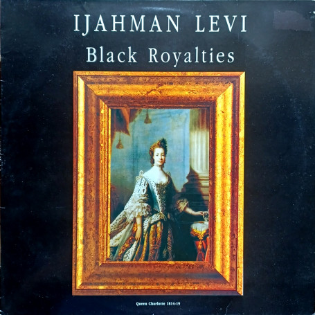 (LP) IJAHMAN - BLACK ROYALTIES