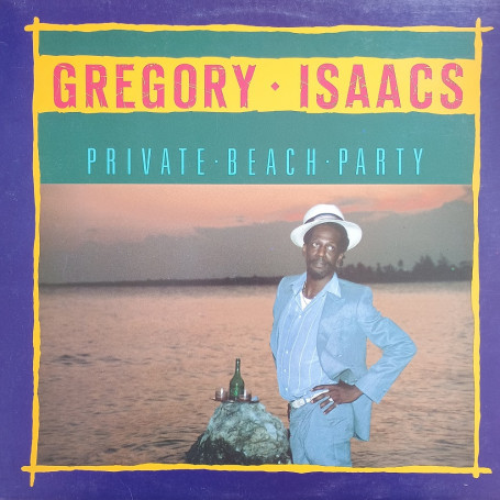 (LP) GREGORY ISAACS - PRIVATE BEACH PARTY