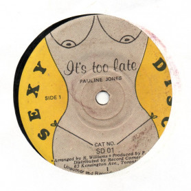 (7") PAULINE JONES - IT'S TOO LATE / VERSION 2