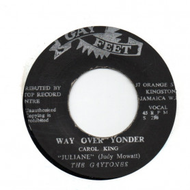 (7") JULIANE - WAY OVER YONDER / THE GAYTONES - YONDER VERSION