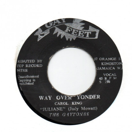 (7") JULIANE - WAY OVER YONDER / THE GAYTONES - YONDER VERSION