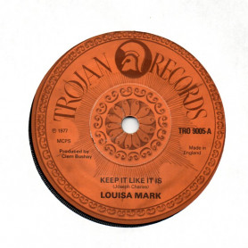 (7") LOUISA MARK - KEEP IT LIKE IT IS / THE TROJANS - FATTY BUM BUM GONE TO JAIL