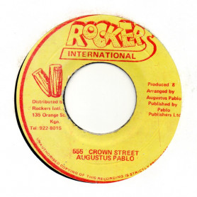 (7") AUGUSTUS PABLO - 555 CROWN STREET / VERSION