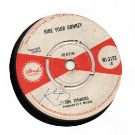 (7") THE TENNORS - RIDE YOUR DONKEY / I'VE GOT TO GET YOU OFF MY MIND