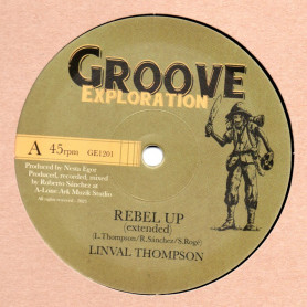 (12") LINVAL THOMPSON - REBEL UP / JUNIOR G & LONE ARK RIDDIM FORCE - OPEN YOUR EYES