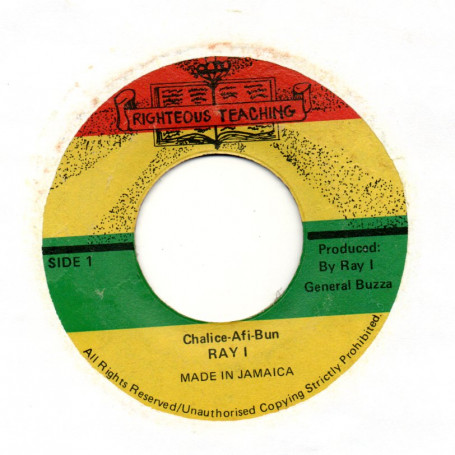 (7") RAY I - CHALICE AFI BUN / RAY I & GENERAL BUZZA - VERSION