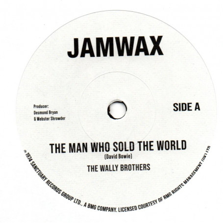 (7") THE WALLY BROTHERS - THE MAN WHO SOLD THE WORLD / INSTRUMENTAL