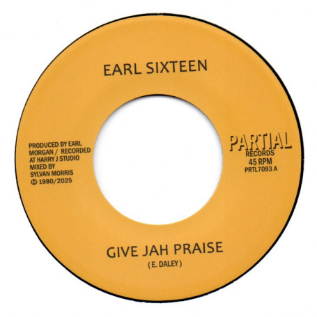 (7") EARL SIXTEEN - GIVE JAH PRAISE / PRAISING VERSION