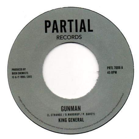 (7") KING GENERAL - GUNMAN / BUSH CHEMISTS - LICK A SHOT VERSION