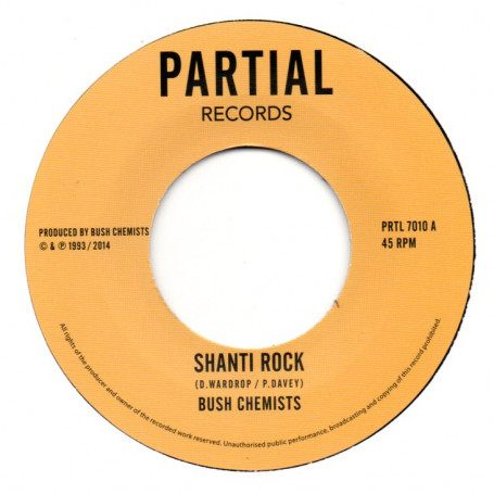 (7") BUSH CHEMISTS - SHANTI ROCK / DUBWISE