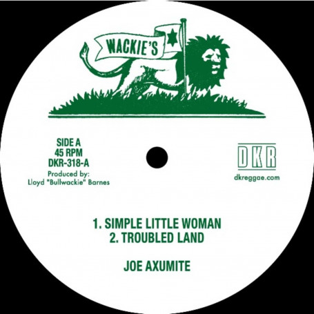 (12") JOE AXUMITE - SIMPLE LITTLE WOMAN / TROUBLED LAND / HOME TO AFRICA / VERSION