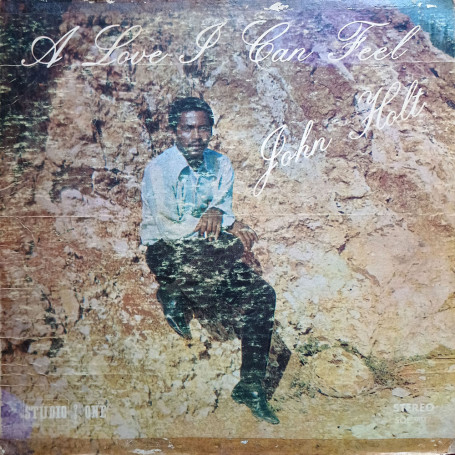 (LP) JOHN HOLT - A LOVE I CAN FEEL