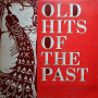 (LP) VARIOUS ARTISTS - OLD HITS OF THE PAST