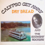 (LP) DRY BREAD & THE GOOMBAY ROCKERS - CALYPSO GET AWAY