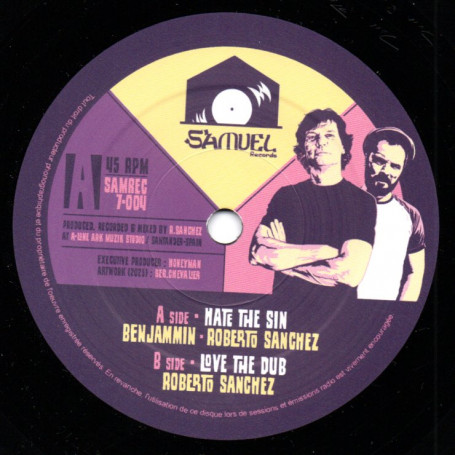 (7") BENJAMMIN - HATE THE SIN / ROBERTO SANCHEZ - LOVE THE DUB