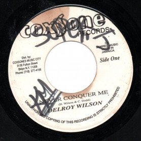 (7") DELROY WILSON - NEVER CONQUER ME / DELROY & SOUL VENDORS BAND - NEVER CONQUER VERSION