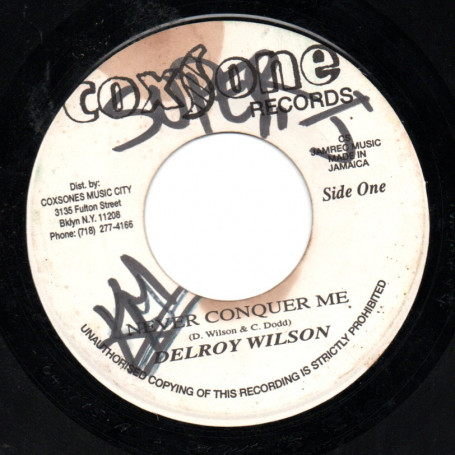 (7") DELROY WILSON - NEVER CONQUER ME / DELROY & SOUL VENDORS BAND - NEVER CONQUER VERSION