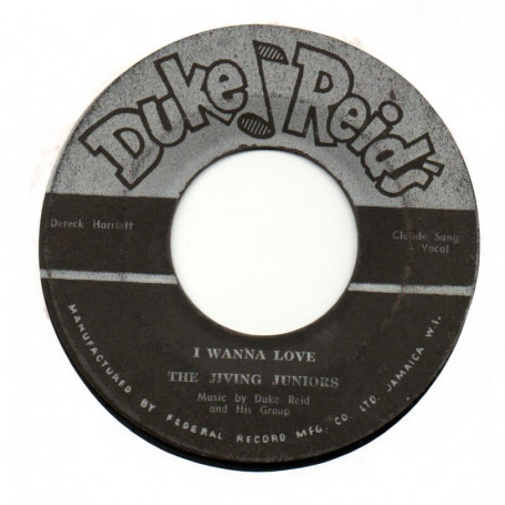 (7") THE JIVING JUNIORS - I WANNA LOVE / DUKE REID & HIS GROUP - DUKE'S COOKIES