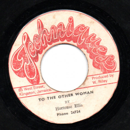(7") HORTENSE ELLIS - TO THE OTHER WOMAN / THE TECHNIQUES ALL STAR - VERSION